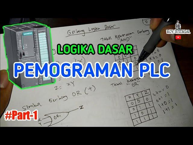 PLC Programming Basic Logic Part-1|| Basic AND & OR Logic Gates