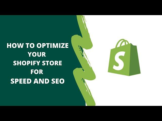 How To Optimize Shopify Page Speed and SEO [Step by Step Guide 2022]