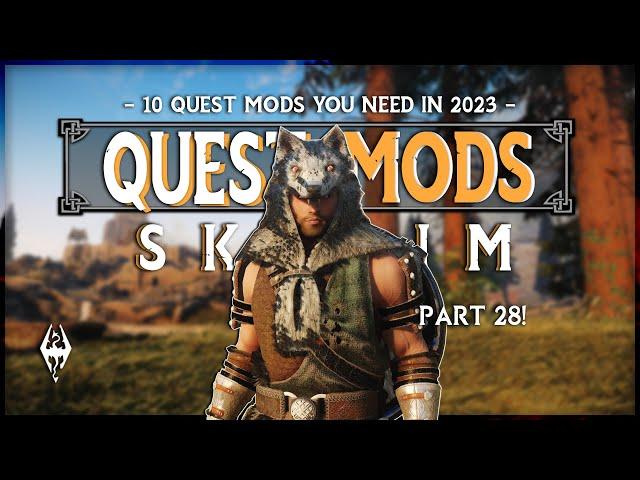 10 BEST Skyrim Quest Mods of 2024! (Must Try)