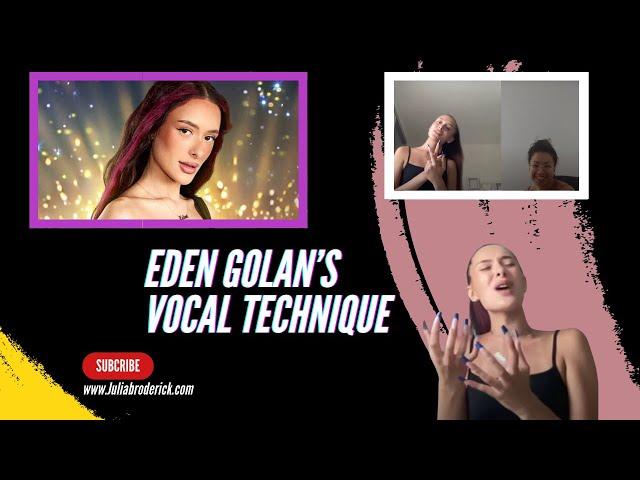 Eden Golan/Julia Broderick Vocal Coach (The Total Vocal Freedom Technique)