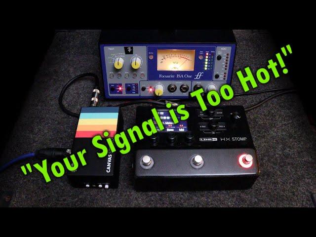 Gain Staging for Amp Modelers using LI Boxes. Is your signal too Hot?