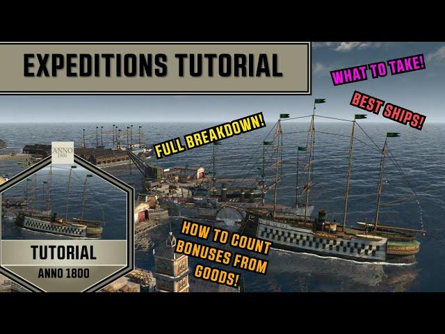 Anno 1800 - Expeditions Tutorial