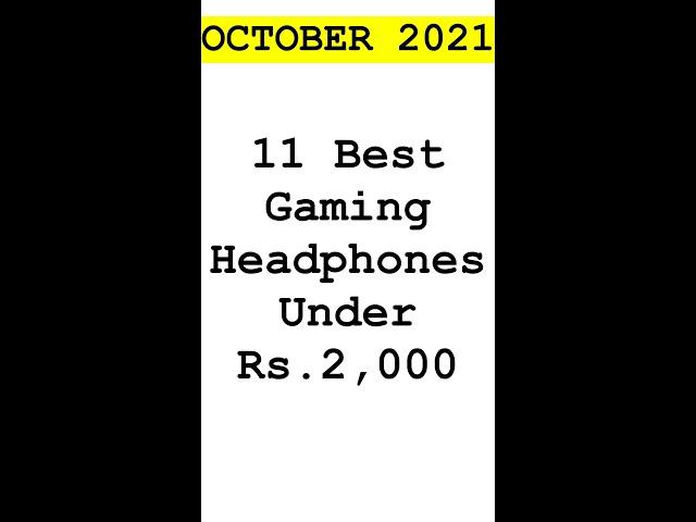 Gaming Headphones Under Rs.2,000 [October 2021]