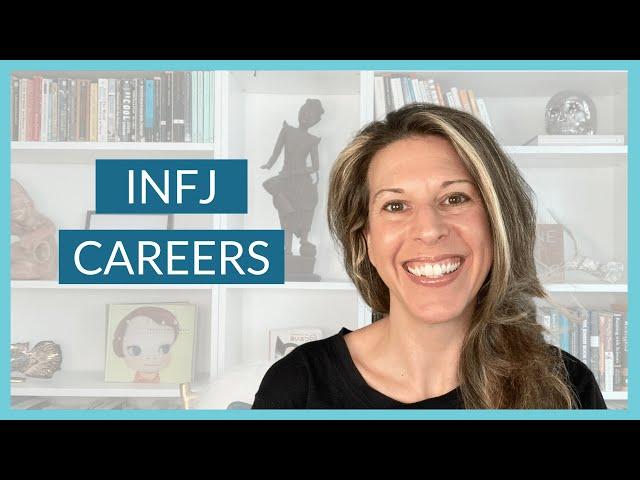 INFJ Careers: What You Need To Know When Changing Careers