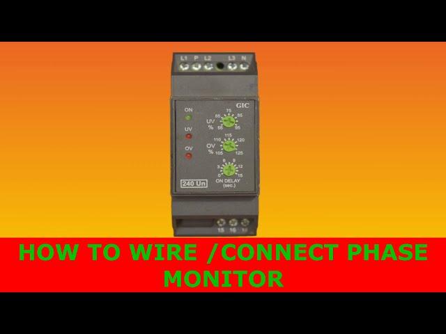 HOW TO WIRE|CONNECT PHASE MONITOR|PHASE FAILURE|ELECTRECA