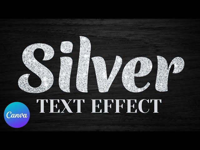 Silver Text Effect In Canva