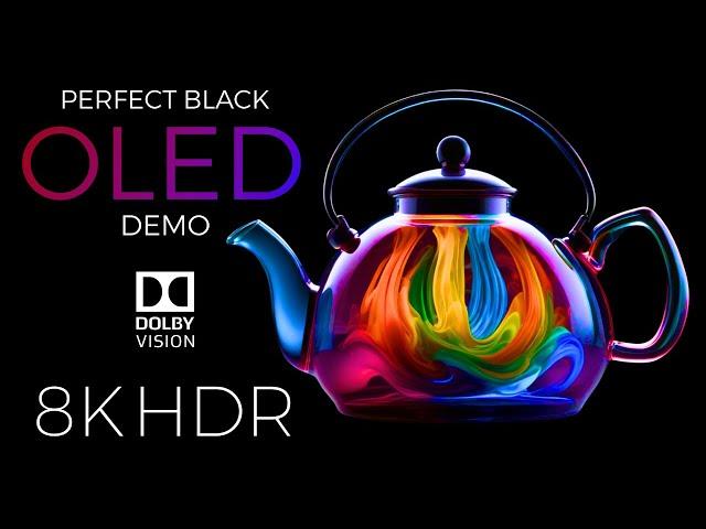 Perfect Black OLED Demo HDR 8K Ultra HD Dolby Vision™ 60fps