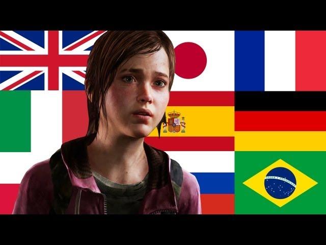 The Last Of Us In Different Languages: English French German Italian Japanese Russian Polish Spanish