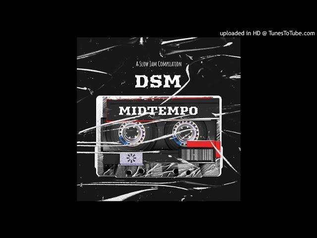 Midtempo DSM mix 011 |  South African Deep House | Nostalgic Deep Sounds