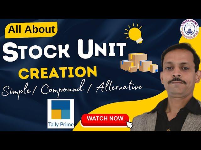 How to Create Compound and Alternate Stock Units in Tally Prime