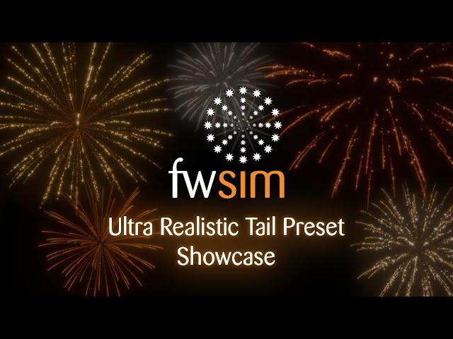 FWsim Tail Preset Showcase - Ultra Realistic Tails for Your Fireworks Display