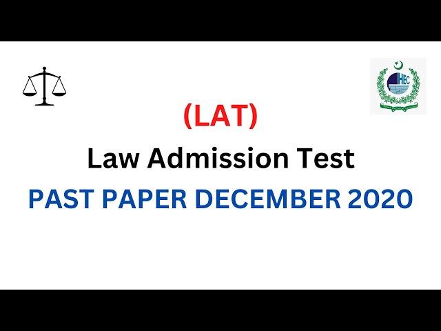 LAT Past Paper December 2020 | HEC Law Admission Test Preparation 2023