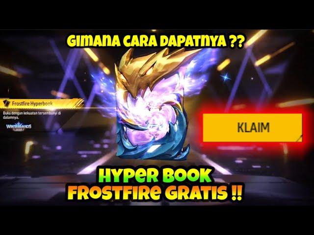 HYPERBOOK FROSTFIRE GRATIS !! CARA DAPAT HYPERBOOK FROSTFIRE GRATIS , KAMU WAJIB IKUTAN NIH !!