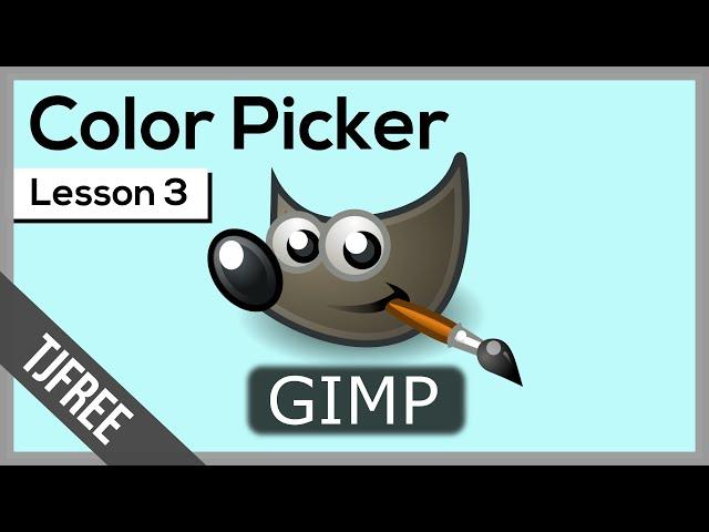 Gimp Lesson 3 | Changing and Selecting Color