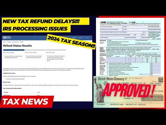 2024 IRS TAX REFUND UPDATE - NEW Refund Approved, Adjusted Tax Refunds, Delays, Transcripts