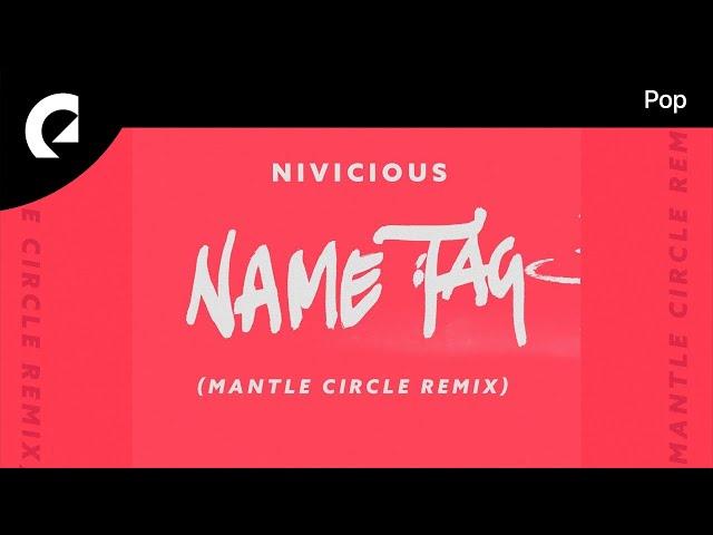 Nivicious feat. AdamAlexander, Manta Circle - Name Tag (Manta Circle Remix)