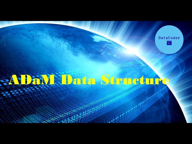 CDISC ADaM Data Structure | Clinical SAS programming