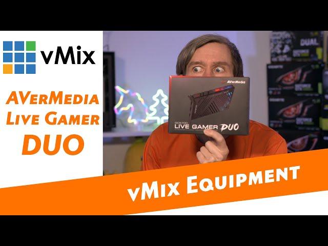 AVermedia Live Gamer Duo- Will it work with vMix? 2 HDMI Input Capture card!