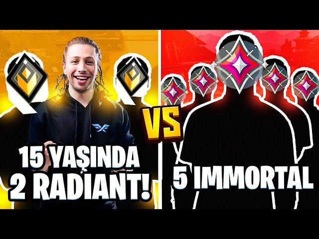 3 RADİANT vs 5 İMMORTAL ama radiant'lar 15 YAŞINDA! | Valorant