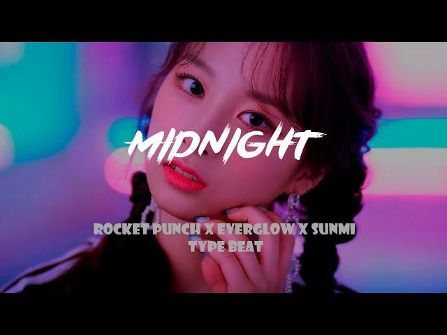 Rocket Punch x Everglow x Sunmi Type Beat - Midnight