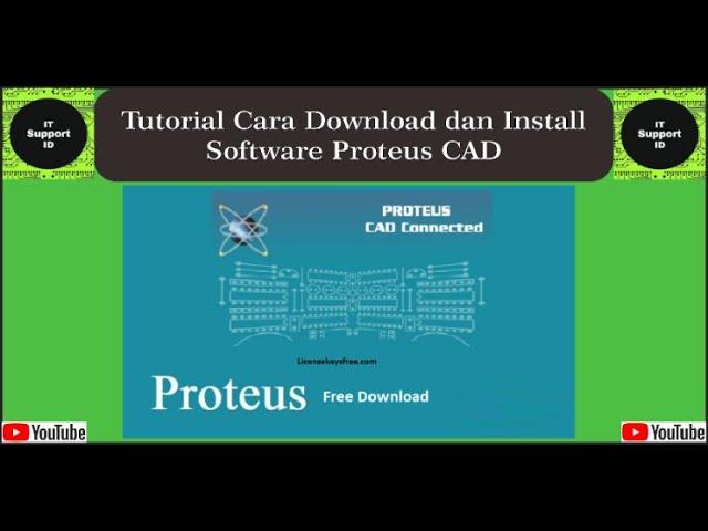 Tutorial Cara Download dan Install Proteus CAD