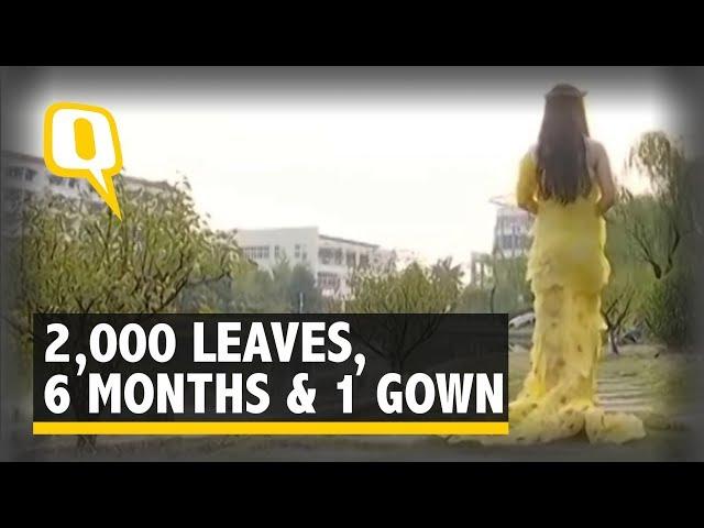 Incredible Fashion: Six Months, 2,000 Leaves and Just One Gown - The Quint