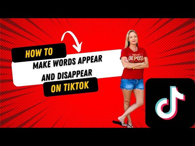 How To Make Word Appear/Disappear on TikTok