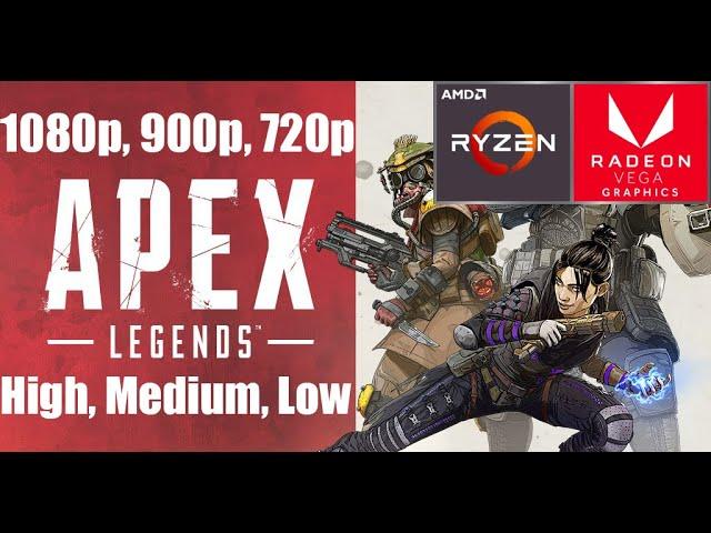 Apex Legends - AMD Ryzen 5 2400G | Vega 11 | - 720p- 900p- 1080p- low- medium- high- ultra