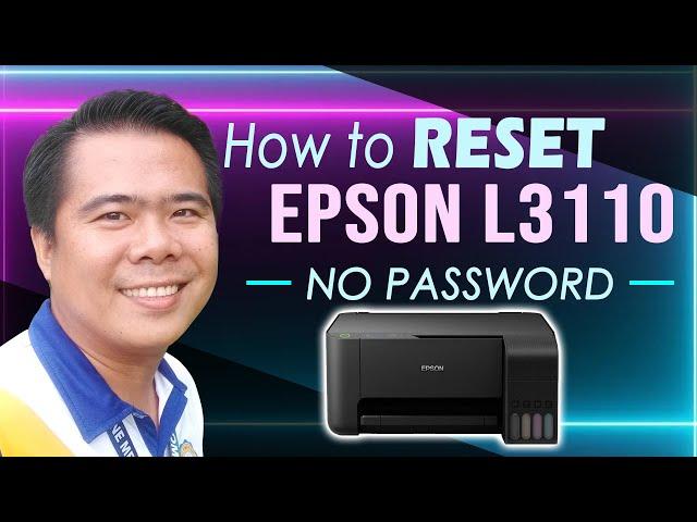 RESET Epson L3110 L3210 printer l NO PASSWORD & KEY l 100% EASY to follow l Jhun Bautista