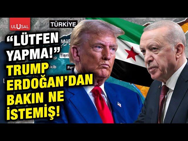 Trump'tan skandal istek! Erdoğan kabul etmiş!