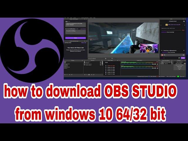 how to download OBS STUDIO from windows 10 64/32 bit