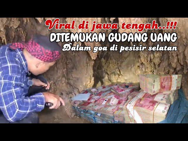 Viral.!! ditemukan gudang uang dalam goa di pesisir selatan jawa tengah