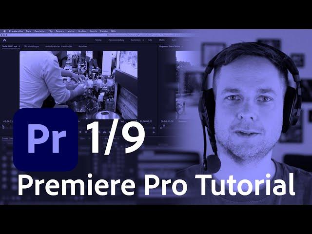 Einführung in Premiere Pro - Beginner Tutorial / deutsch | Adobe DE