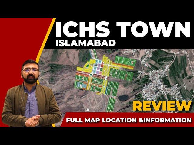 ICHS Town | Islamabad Cooperative society | Review By Pakistan Top Real Estate YouTuber M Ismail