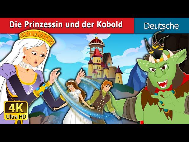 Die Prinzessin und der Kobold  | The Princess and the Goblin in German | @GermanFairyTales