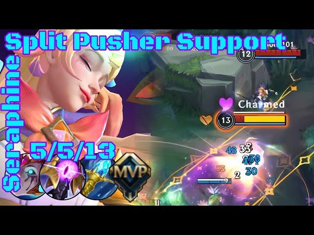 [ Seraphine ] Split Pusher Support (uncut) | Patch 5.1a | [ Ranked ] Ep.278