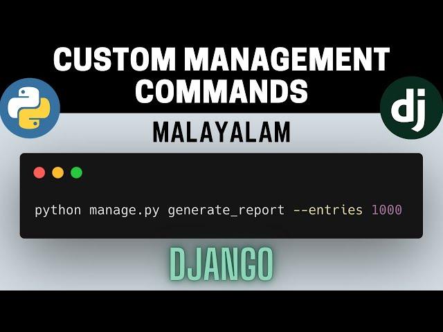 Django Malayalam | How to create Custom Management Commands in Django | Step by Step Full Tutorial