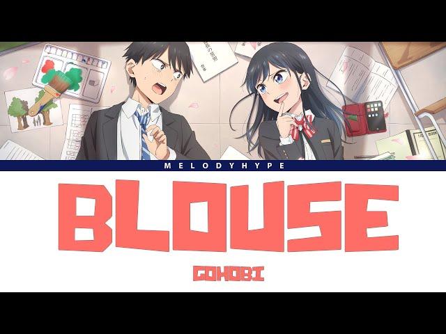 Giji Harem Opening Full -『Blouse』by Gohobi (Lyrics)