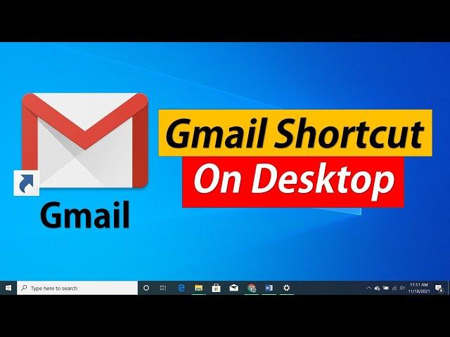 Your Gmail Shortcut on Desktop