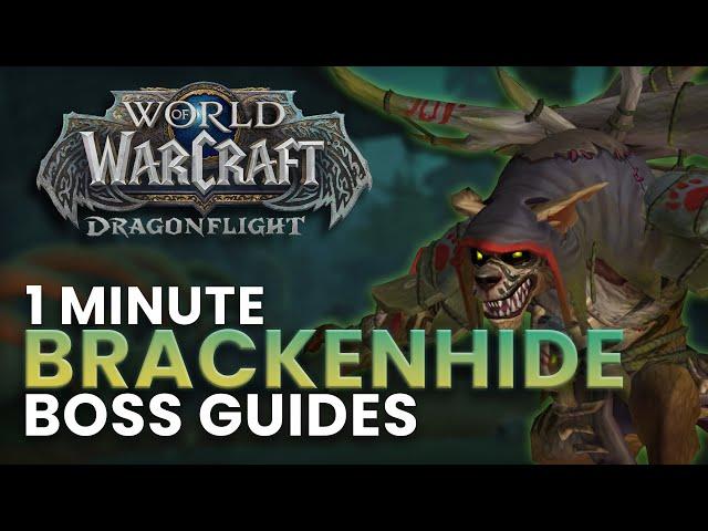 Brackenhide Hollow 1 Minute Boss Guides | Dragonflight Season 2