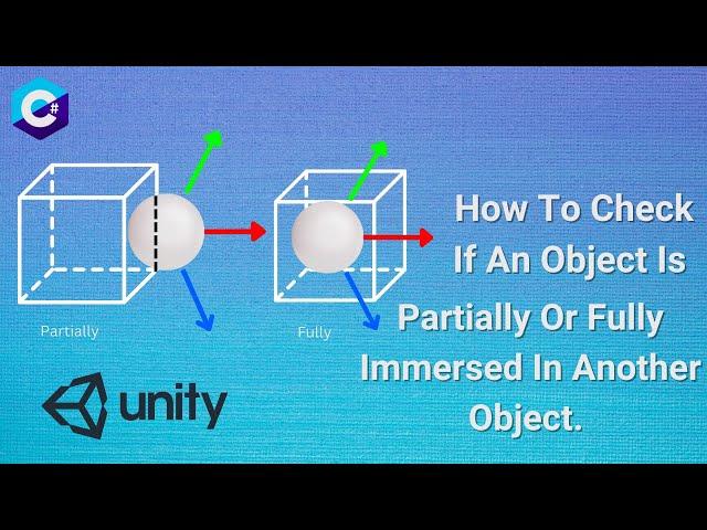 How To Check If A Body Is Fully Inside Another Body Or Collider In Unity 3D | Parking System Unity3D