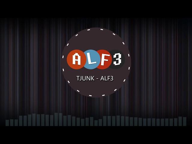 Tjunk - ALF3