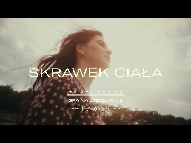 Filipek - Skrawek Ciała (prod. Kofeina Music)