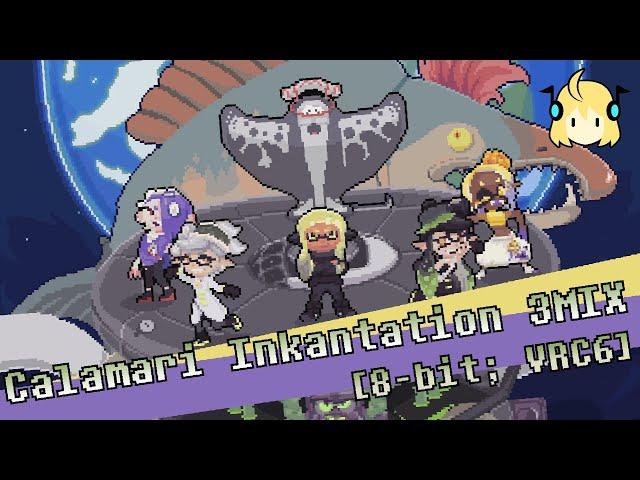 Calamari Inkantation 3MIX [8-bit; VRC6] - Splatoon 3