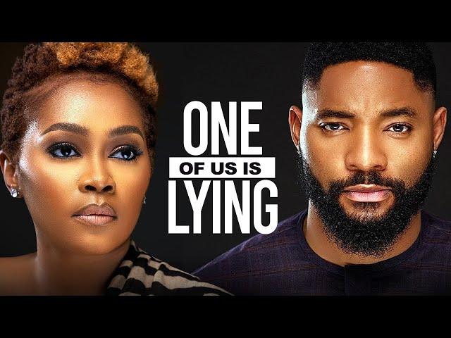 ONE OF US IS LYING - Nigerian Movies 2024 Latest Full Movies