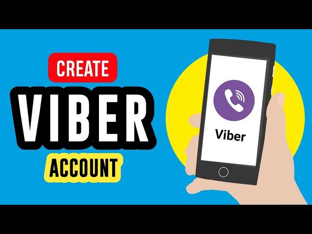 How to Create Viber Account || Viber Sign up