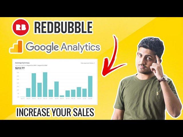 How To Connect Redbubble With Google Analytics And Track Your Visitors In 2023