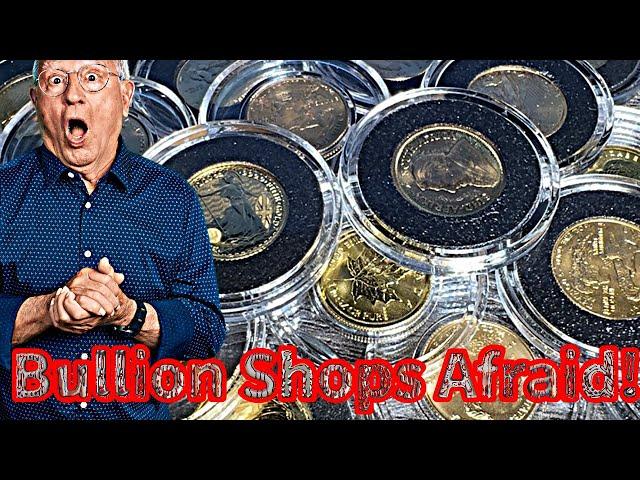 Silver and Gold Shops are SCARED! Listen to These Stories!