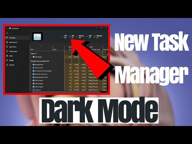 New Dark Mode Task Manager in Windows 11, Task Manager Dark Mode Download.
