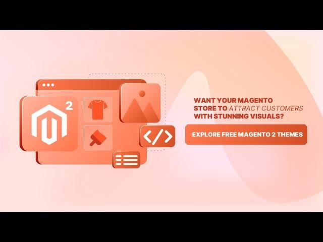 Top 10 Free Magento 2 Themes for Your Online Store